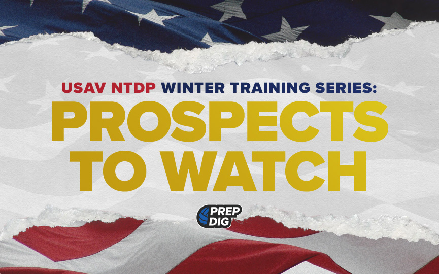 USAV NTDP Winter Training Series: Prospects to Watch