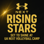 Rising Stars Set to Shine at UA Next Volleyball Camp