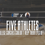 Five Athletes that College Coaches Couldn’t Keep Their Eyes Off