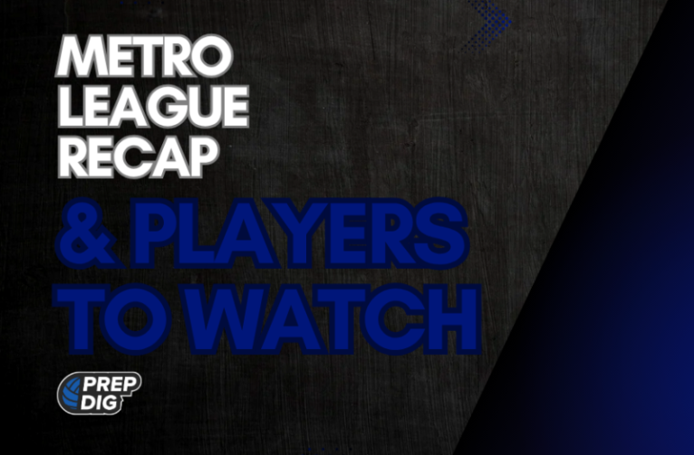 Metro League Preview and Players to Watch
