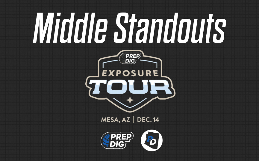 Standout Middles at the 2025 Arizona Exposure Tour Showcase