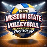 Missouri State Boys Volleyball Championships Preview