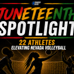 Juneteenth Spotlight: 22 Athletes Elevating Nevada Volleyball
