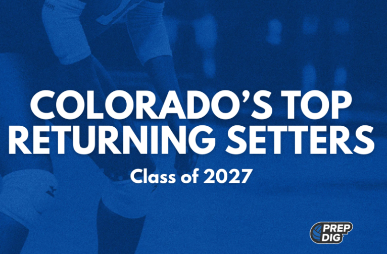 Colorado’s Top Returning Setters: Class of 2027
