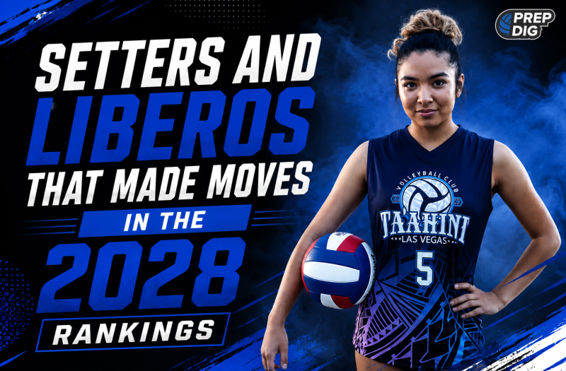 Setters and Liberos That Made Moves in the 2028 Rankings