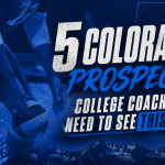 5 Colorado Prospects College Coaches Need to See This Fall