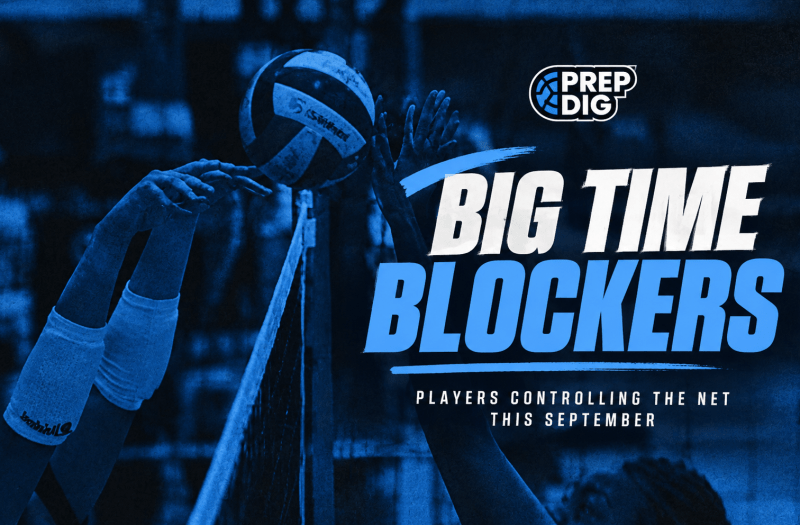 Big Time Blockers: Players Controlling the Net This September
