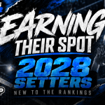 Earning Their Spot: 2028 Setters New to the Rankings