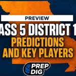 Class 5 District Preview: Contenders, Predictions,  Key Players