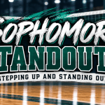 Sophomores Stepping Up and Standing Out