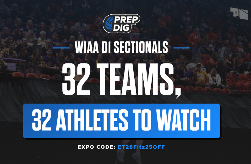 WIAA D1 Sectionals – 32 Teams, 32 Athletes To Watch